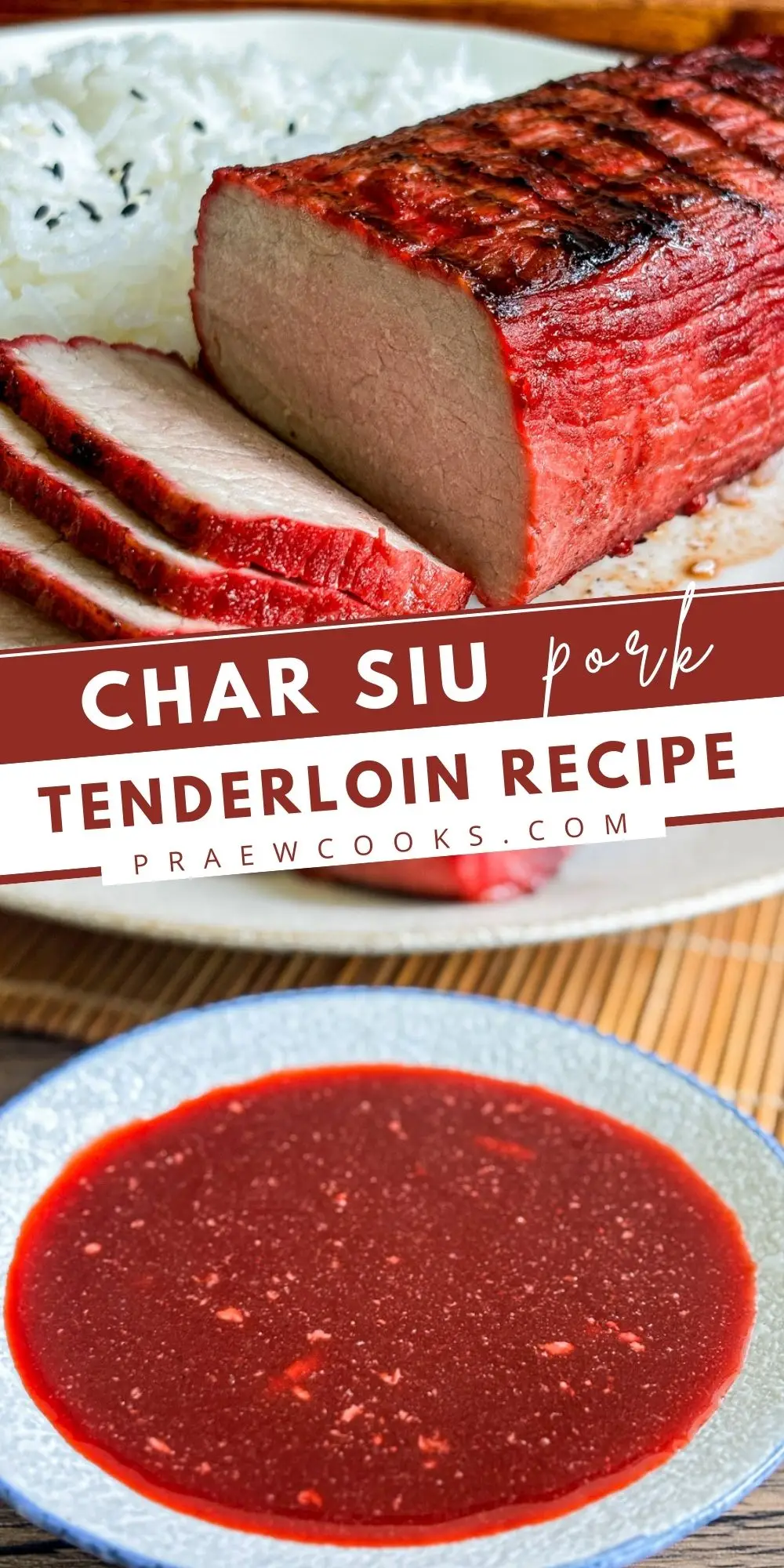 Char siu pork tenderloin sliced on a plate with steamed rice and a bowl of red barbecue sauce.